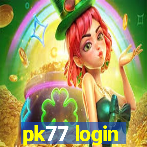 pk77 login